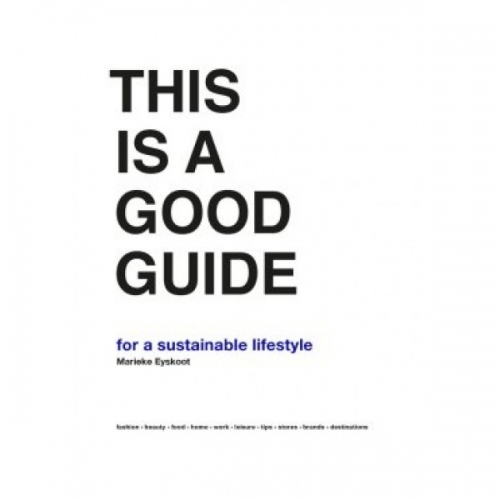 Eyskoot This is a Good Guide for a Sustainable Lifestyle 