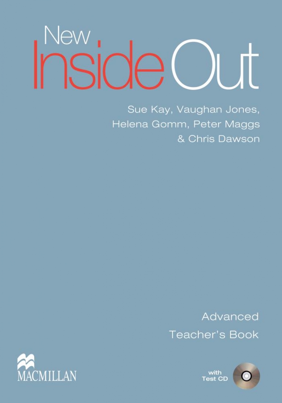 Sue Kay and Vaughan Jones New Inside Out Advanced Teacher's Book and Test CD 