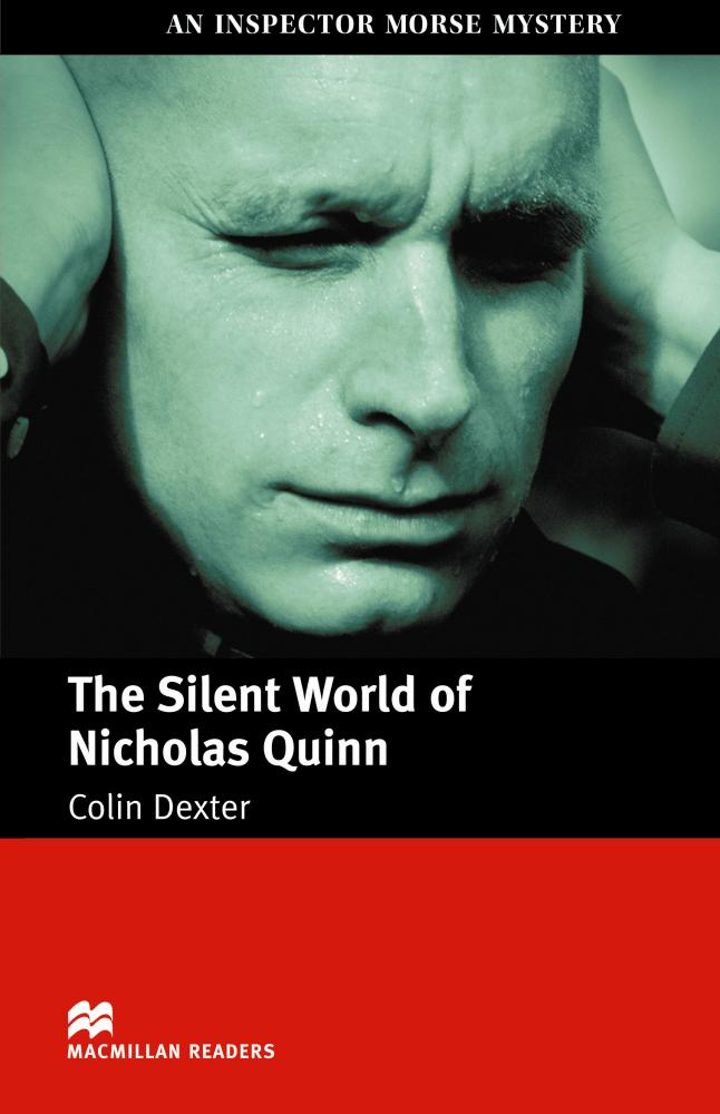 Colin Dexter, retold by Anne Collins The Silent World of Nicholas Quinn 