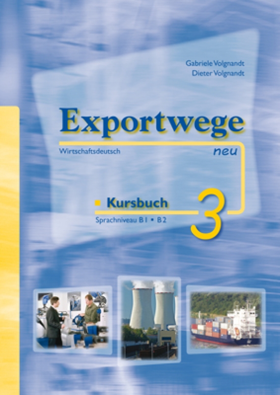 Gabriele V. Exportwege neu 3 Kursbuch + 2 CDs 