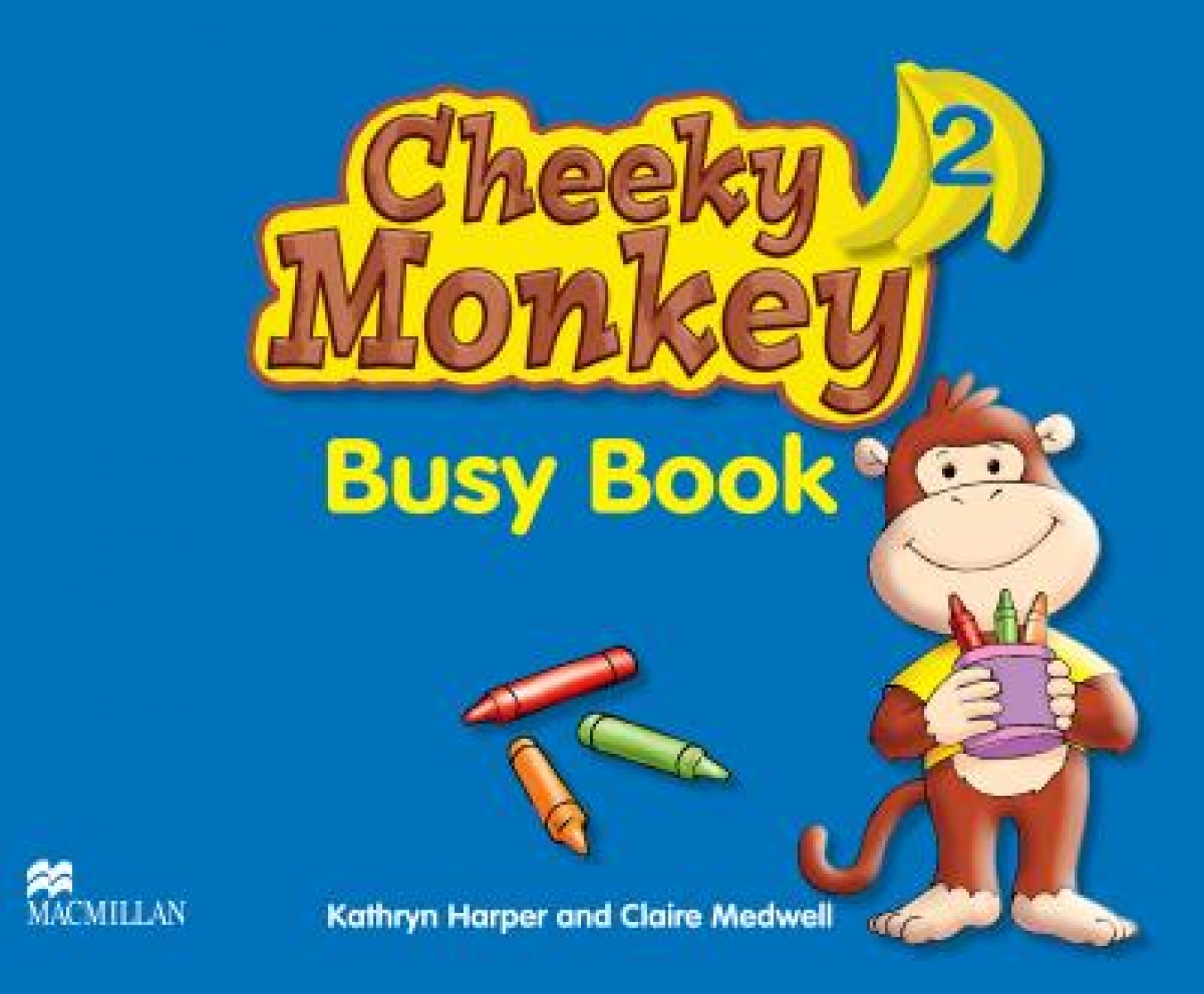 Kathryn Harper, Claire Medwell Cheeky Monkey Level 2 Busy Book 