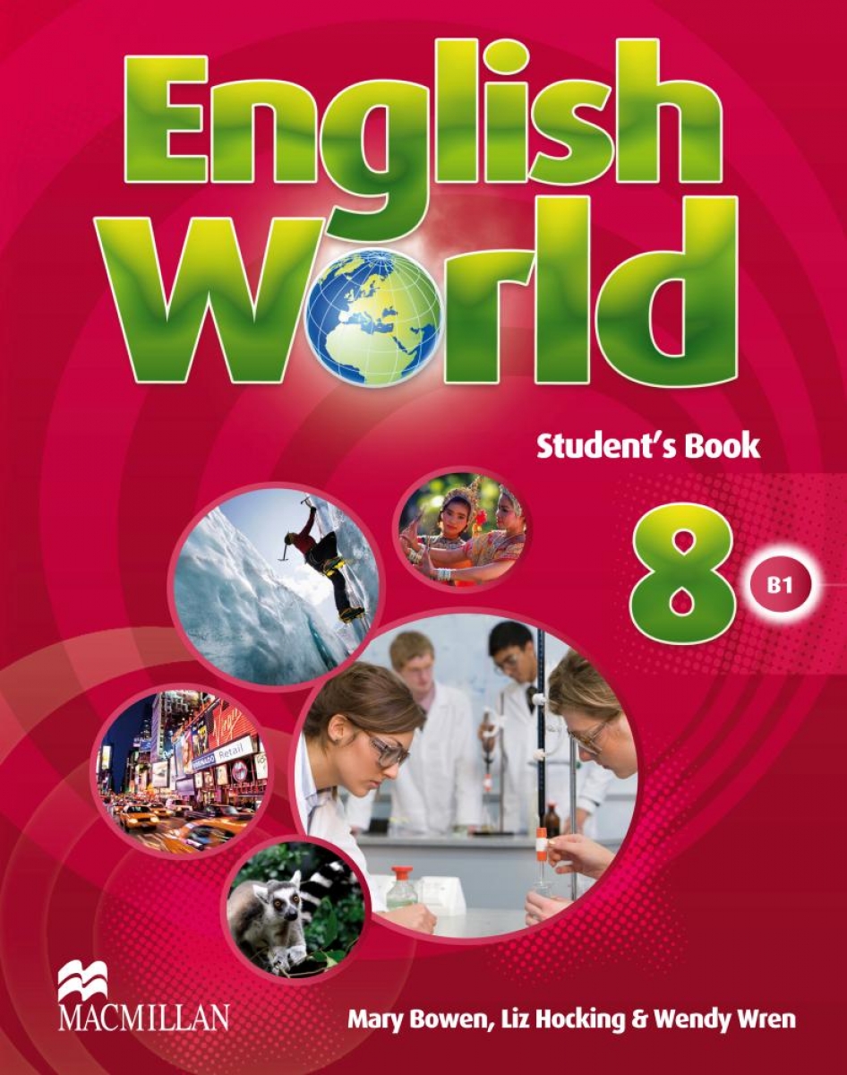 Liz Hocking and Mary Bowen English World 8 Student's Book 