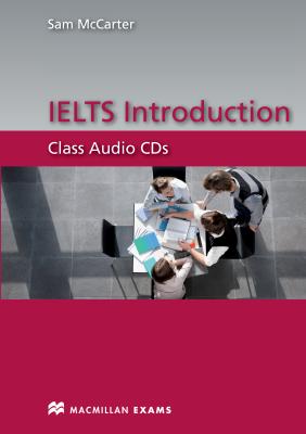 Sam McCarter IELTS Introduction: Class Audio CDs 