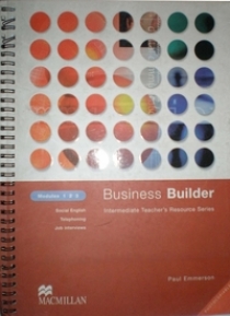 Paul Emmerson Business Builder Teacher's Resource Series: Modules 1, 2, 3 