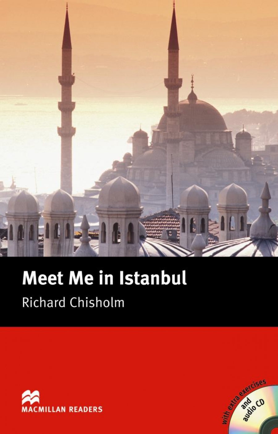 Richard Chisholm Meet Me in Istanbul (with Audio CD) 