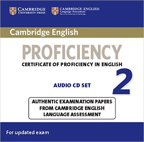 Cambridge English Proficiency 2 (for Updated Exam) Audio CDs (2) 