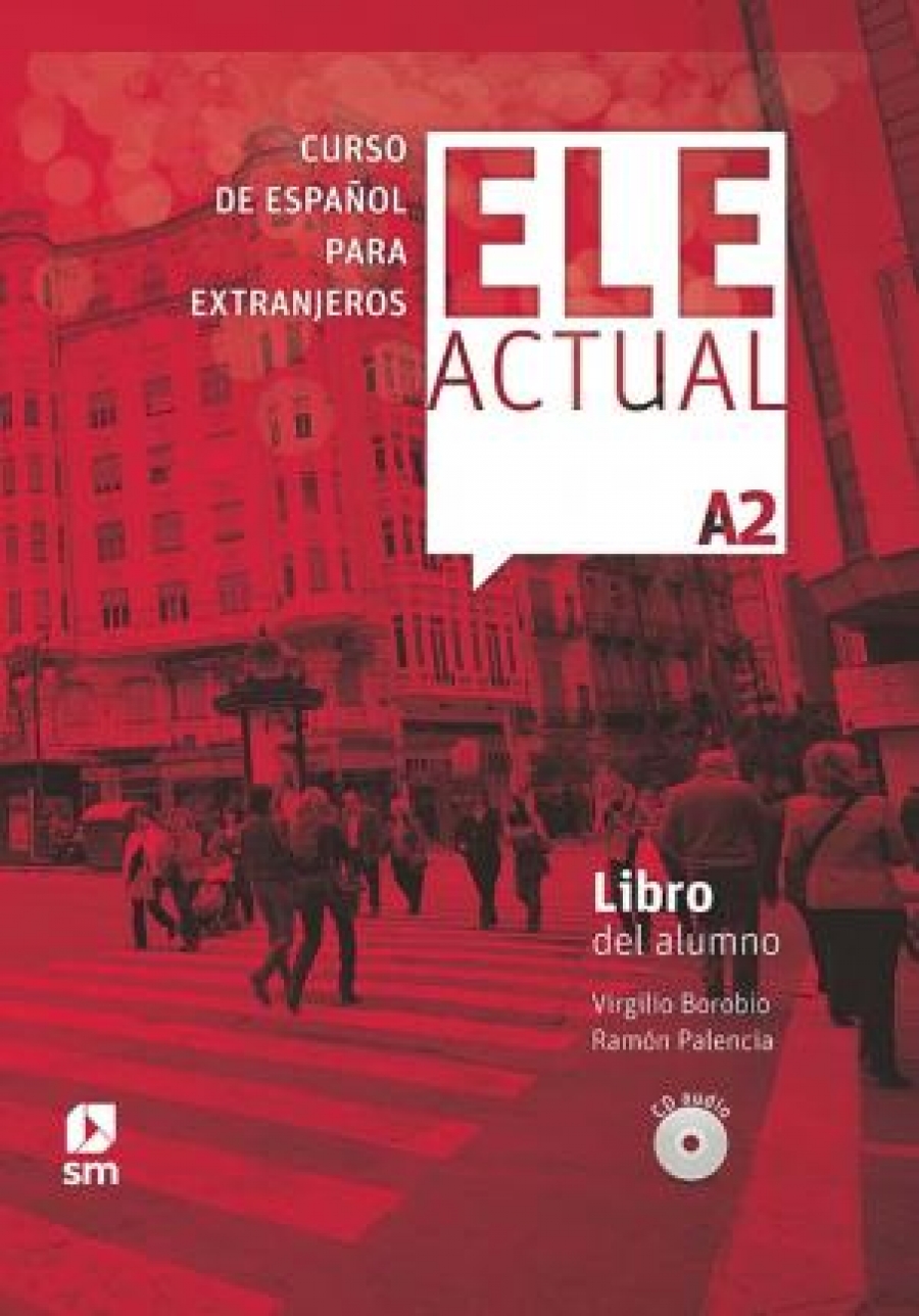 V., Borobio Carrera ELE Actual A2. Libro del Alumno+CD New Edition 