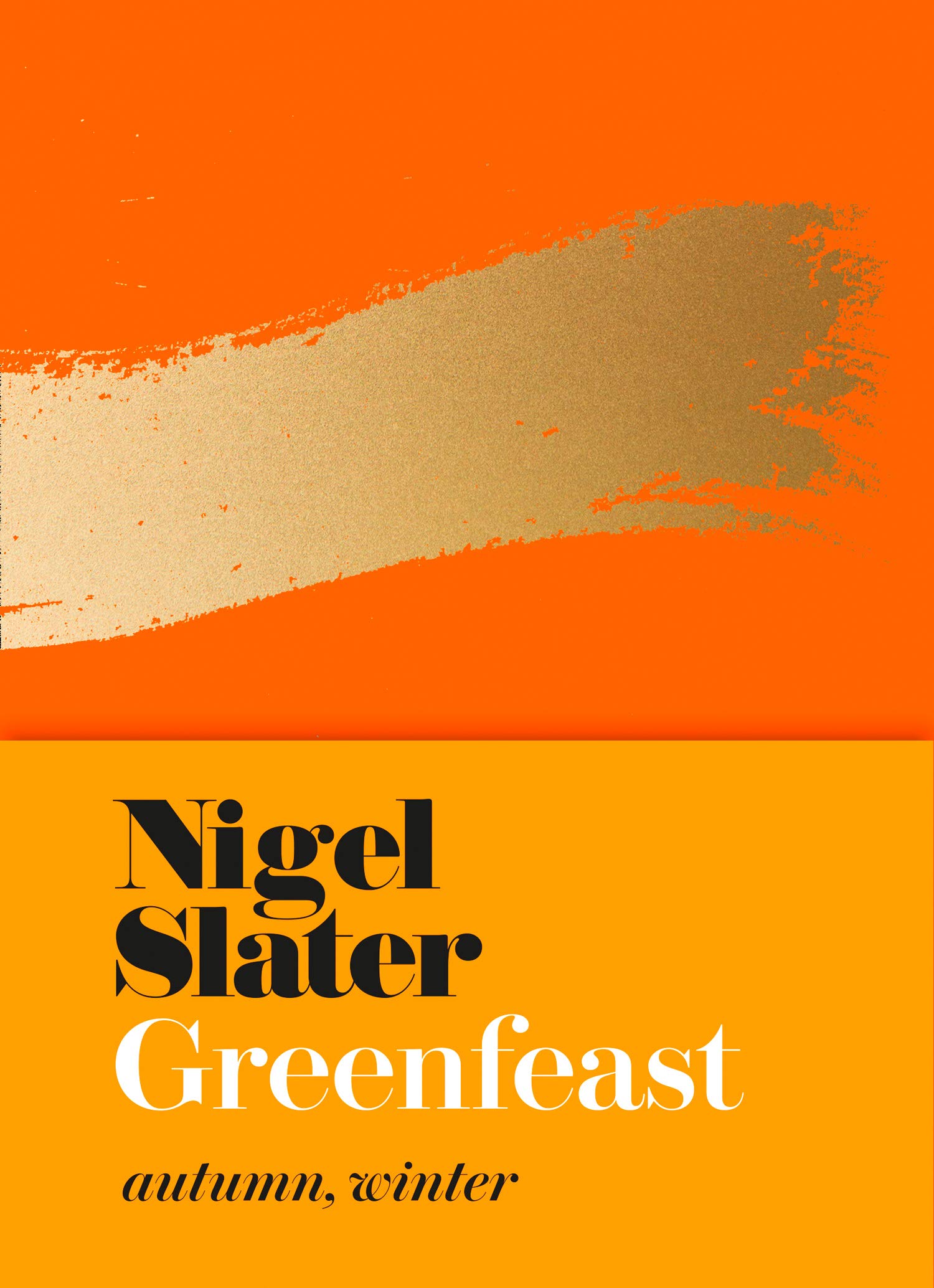 Slater N. Greenfeast: Autumn, Winter 