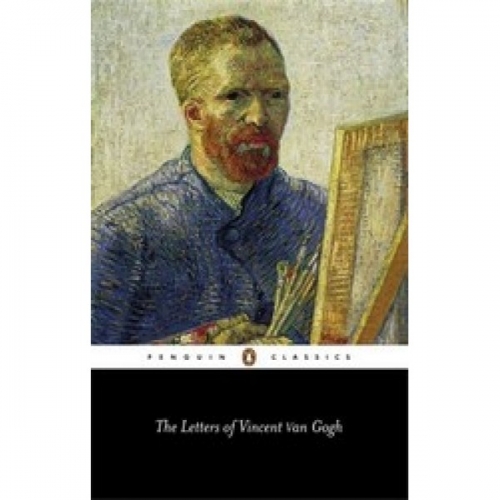 V., Van Gogh The Letters of Vincent Van Gogh 