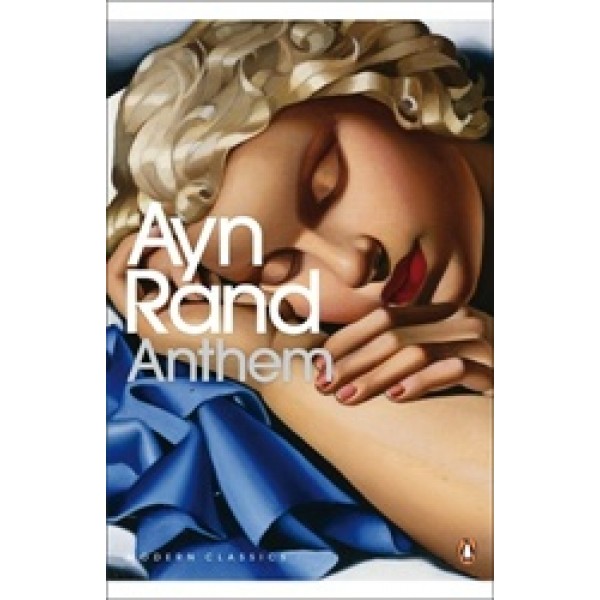 Rand, Ayn Anthem 