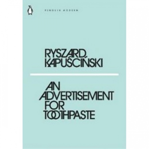 R., Kapuscinski An Advertisement for Toothpaste 