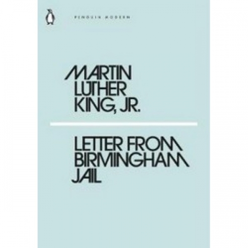 King, M.L. Letter from Birmingham Jail 