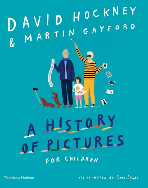 Gayford Martin, Hockney David A History of Pictures for Children 