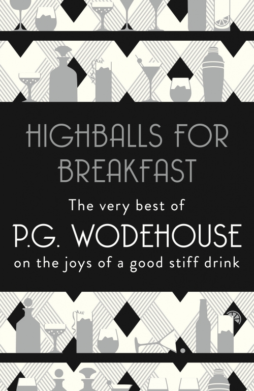 Wodehouse P.G. Highballs for Breakfast 
