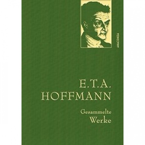 Hoffmann, E.T.A. Gesammelte Werke 