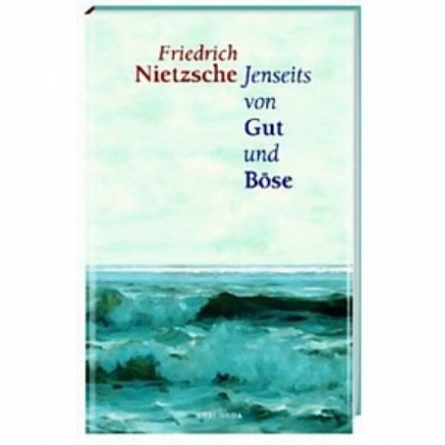 Nietzsche, F. Jenseits von Gut und B 