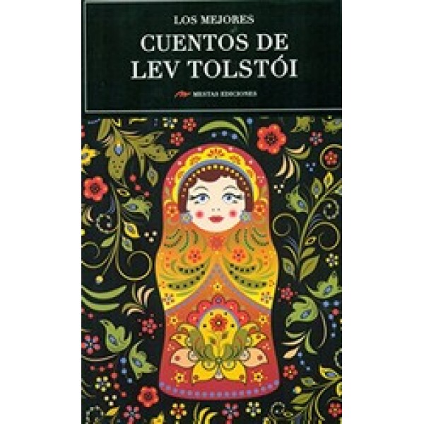 Tolstoi L. Los Mejores Cuentos De Lev Tolstoi 