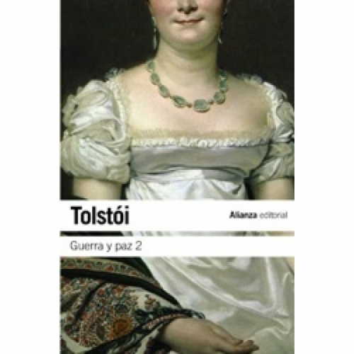 Tolstoi L. Guerra y paz, 2 