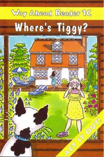 Mary Bowen Way Ahead Readers 1C Where's Tiggy? 