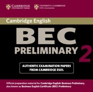Cambridge BEC 2 Preliminary Audio CD ( ) 