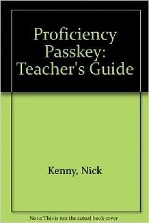 Nick, Kenny Proficiency Passkey Teacher's Book 