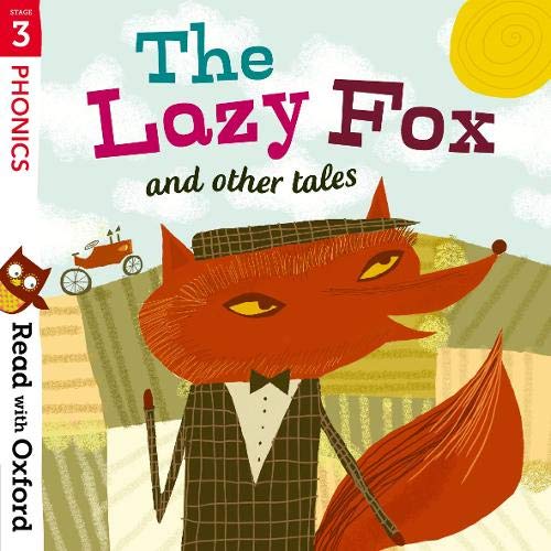 SA, Hawes, Alison; Burchett, Jan; Vogler Read with Oxf: Stage 3. Phonics: Lazy Fox and Other Tales 