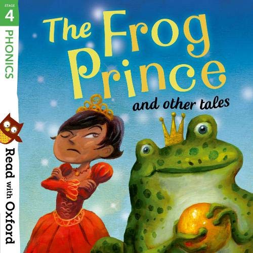 , Goodhart, Pippa; Price, Susan; Thomson Read with Oxf: Stage 4. Phonics: Frog Prince and Other Tales 