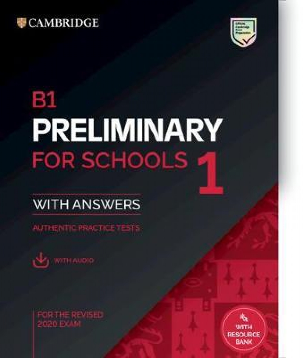 Preliminary for Schools 1 Student's Book w/ans + Audio (2020 Exam) 