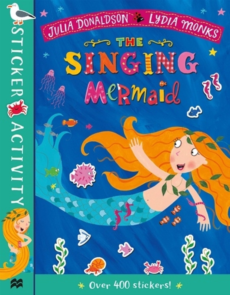 Donaldson, Julia Singing Mermaid, the Sticker Book 