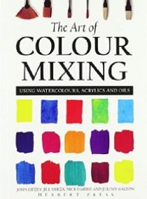 Nick, John Harris, Galton, Jeremy Mirza, Jill Lidzey Art of colour mixing 