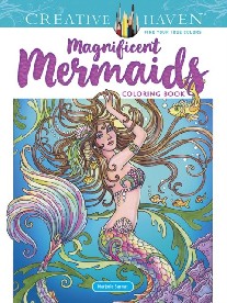 Sarnat Marjorie Creative Haven Magnificent Mermaids Coloring Book 