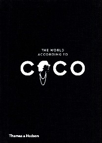 Mauries Patrick, Napias Jean-Christophe The World According to Coco: The Wit and Wisdom of Coco Chanel 