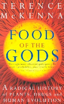 Terence, McKenna Food of the gods 