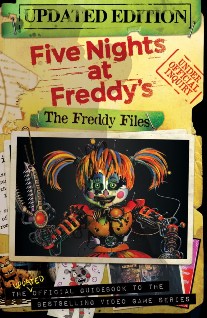 , Cawthon Scott The Freddy Files: Updated Edition (Five Nights at Freddy's) 