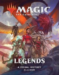 Wizards of the Coast, Annelli Jay Magic: The Gathering: Legends: A Visual History 