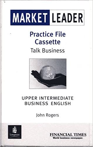 . Market Leader Upper Intermediate Practice File: Cassette 