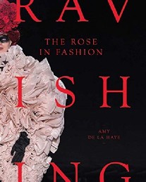 The Rose in Fashion: Ravishing (Amy De La Haye) 