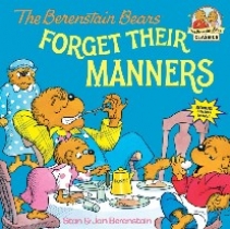 Berenstain, Stan Bbears/Forget Their Manners 