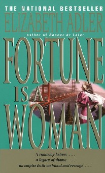Elizabeth, Adler Fortune Is A Woman 