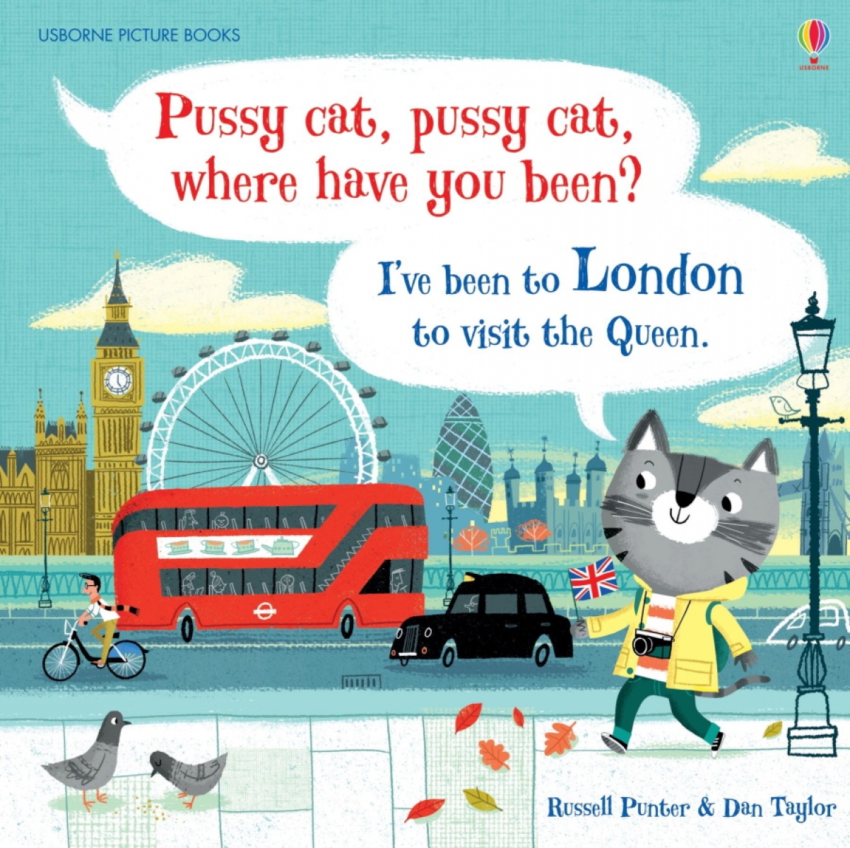 Punter Russell Pussy Cat, Pussy Cat, Where Have You Been? I've Been to Lond 