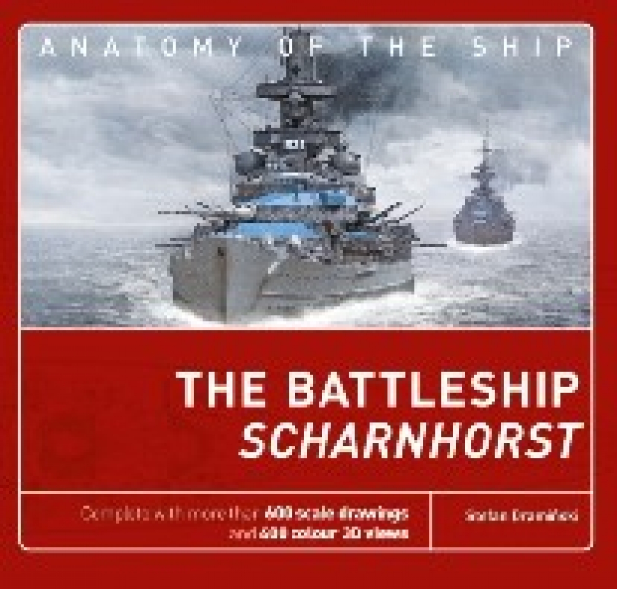 Draminski Stefan The Battleship Scharnhorst 