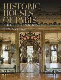 Alain, Stella Historic houses of Paris: residences of the ambassadors 