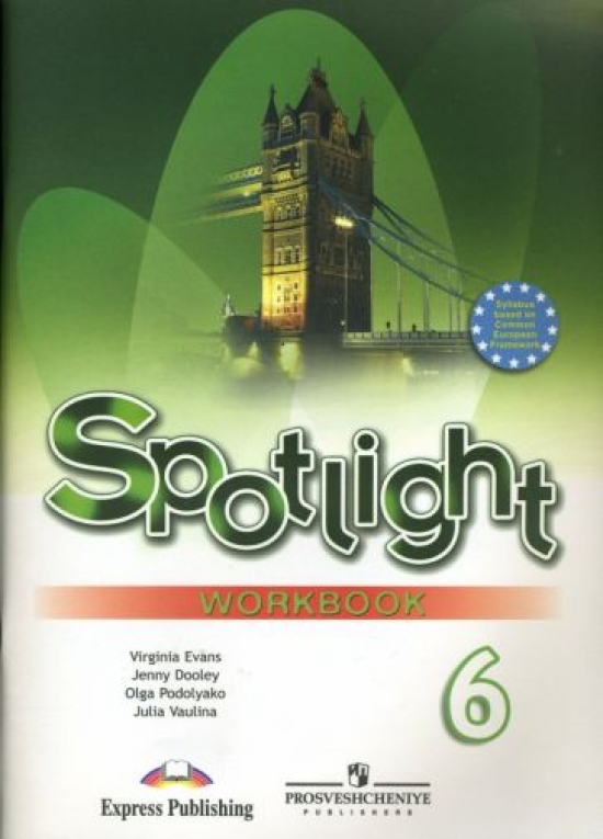  ..,  .., . , .  Spotlight 6. Workbook.  .   .  . 
