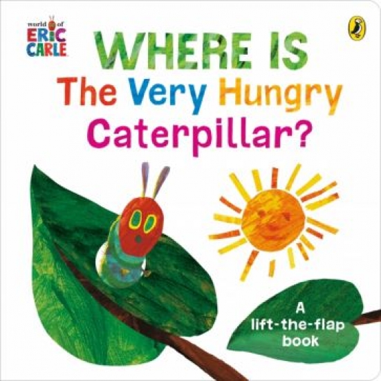 Carle Eric Where is the Very Hungry Caterpillar? 