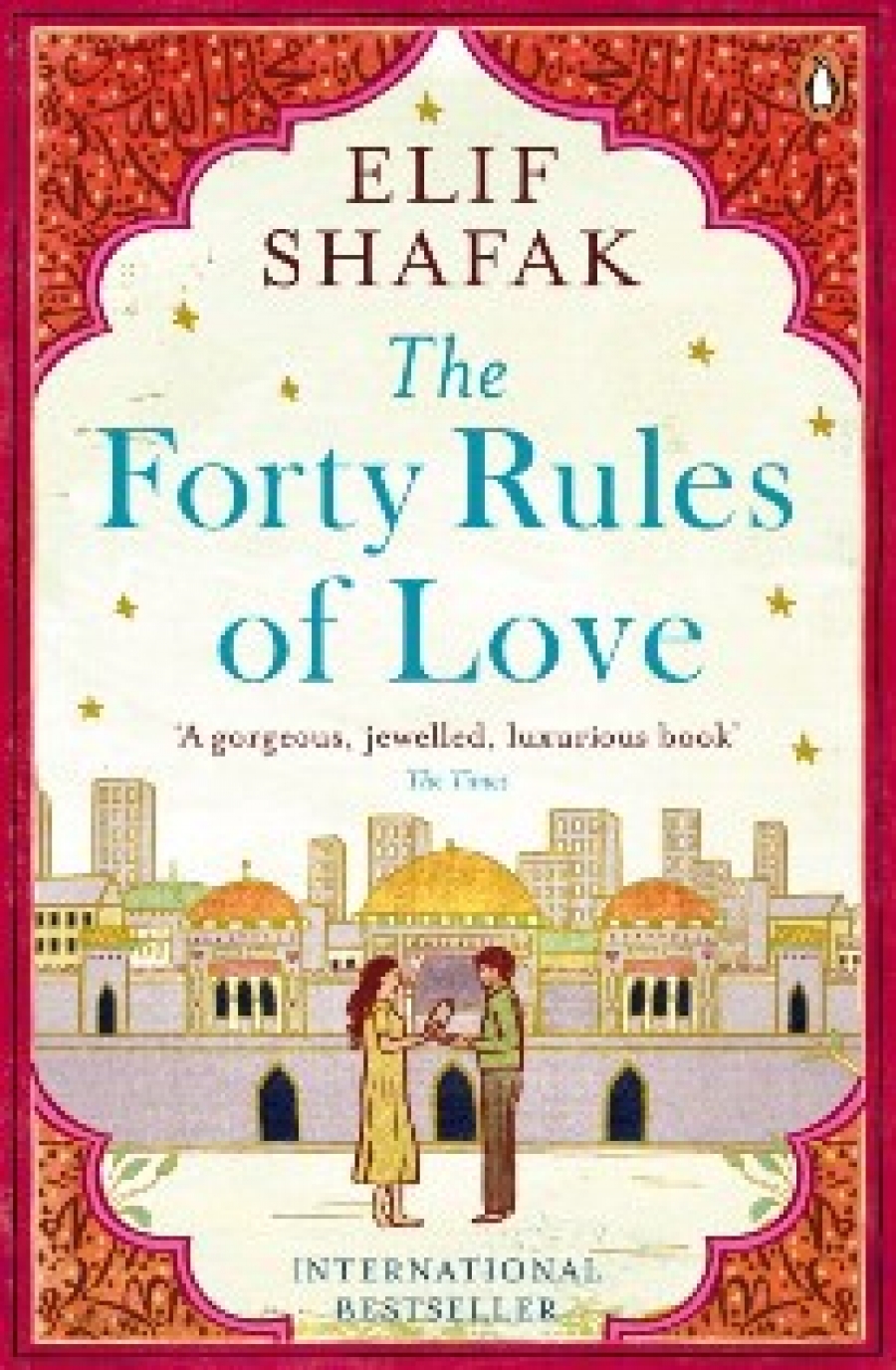 Elif Shafak The Forty Rules of Love 