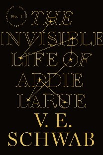 Schwab, V. E. Invisible life of addie larue 