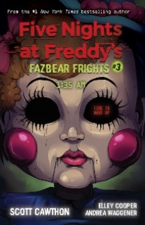 Cawthon Scott, Cooper Elley, Waggener Andrea 1:35am (Five Nights at Freddy's: Fazbear Frights #3) 