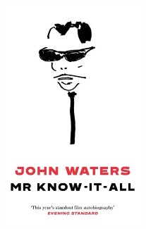 John, Waters Mr Know-It-All 