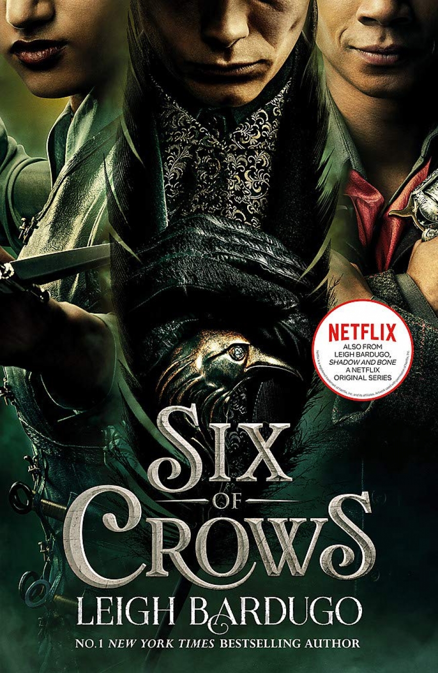 Leigh, Bardugo Six of crows: tv tie-in edition 