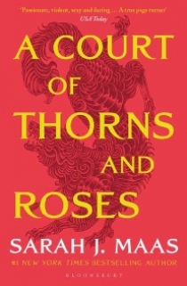 Maas, Sarah J. Court of thorns and roses 